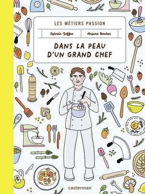 cover image of Les métiers passions--Dans la peau d'un grand chef